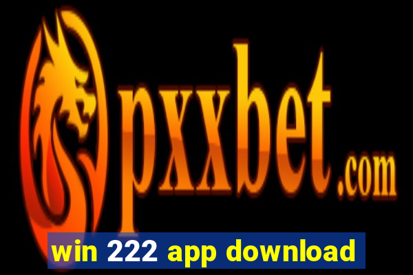 win 222 app download